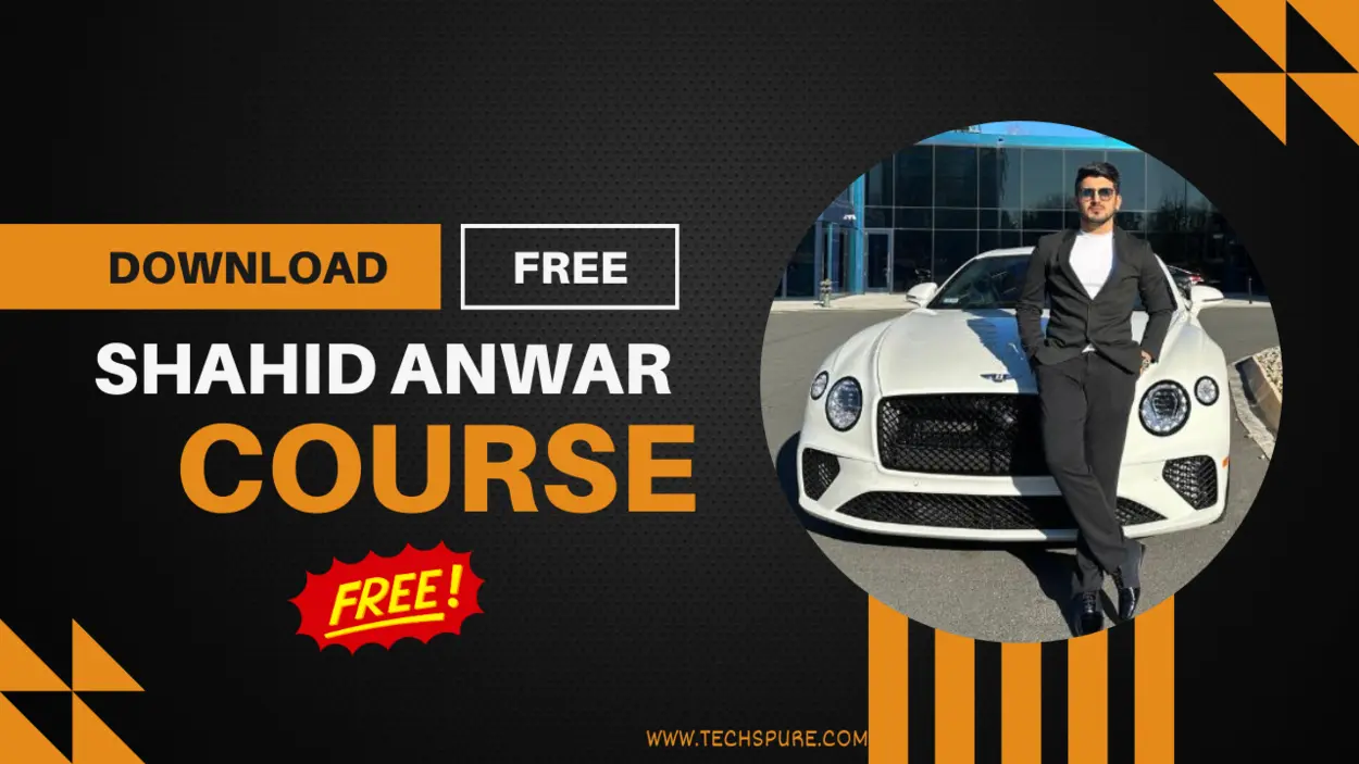 Download Shahid Anwar Course